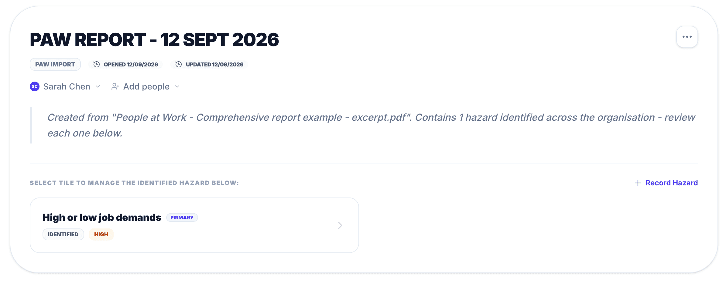 The resulting PsychProof case, showing which PAW report it was created from and the hazard ready to manage